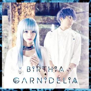 Pochette de BiRTHiA de GARNiDELiA