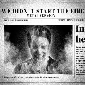 Pochette de We Didn’t Start The Fire (Metal Version) de Leo Moracchioli