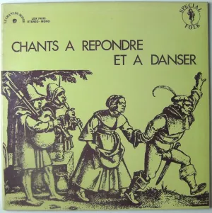 Pochette de Chants À Répondre Et À Danser de Jean-François Dutertre