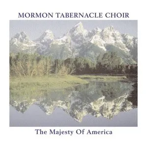 Pochette de The Majesty of America de The Tabernacle Choir at Temple Square