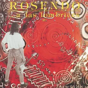 Pochette de ...A las lombrices de Rosendo