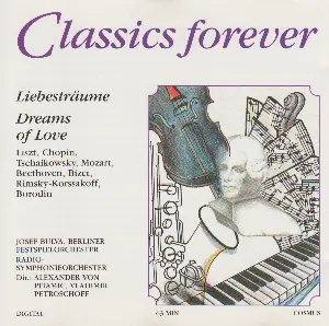 Pochette Classics forever: Liebesträume / Dreams of Love