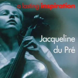 Pochette de A Lasting Inspiration de Jacqueline du Pré