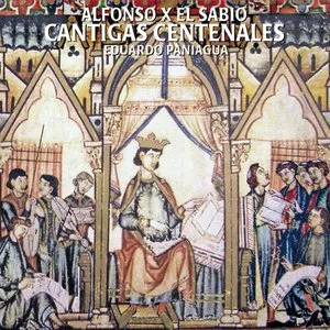 Pochette de Cantigas centenales de Eduardo Paniagua - Música Antigua - Alfonso X el Sabio