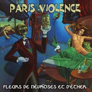 Pochette de Fleurs De Névroses Et D'Ether de Paris Violence