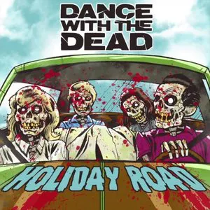 Pochette de Holiday Road de Dance With the Dead