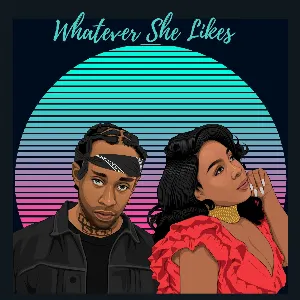 Pochette de Whatever She Likes de Ty Dolla $ign