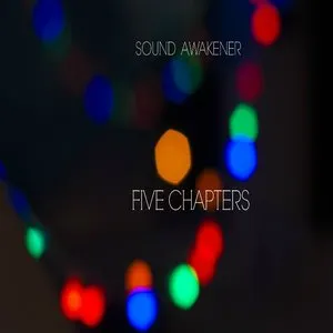 Pochette de Five Chapters de Sound Awakener