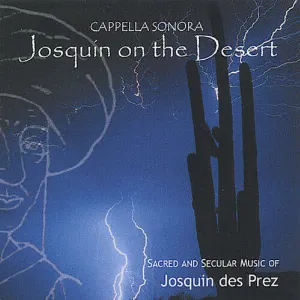 Pochette de Josquin on the Desert de Josquin des Prez