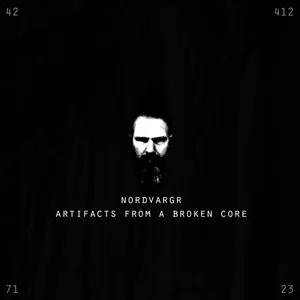 Pochette de Artifacts From a Broken Core de Henrik Nordvargr Björkk