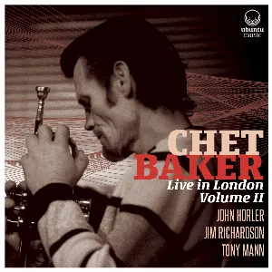 Pochette Chet Baker Live in London Volume II