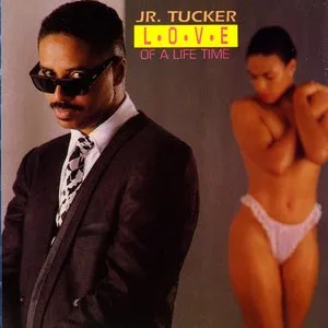 Pochette de Love of a Life Time de Junior Tucker