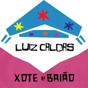 Pochette de Xote e Baião de Luiz Caldas