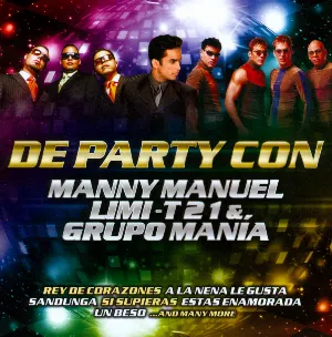 Pochette de De party con Manny Manuel, Limi-T 21 & Grupo Manía de Limi-T 21