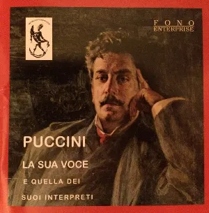 Pochette Puccini: La sua voce e quella dei suoi interpreti