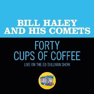 Pochette Forty Cups of Coffee (live on the Ed Sullivan Show, April 28, 1957)
