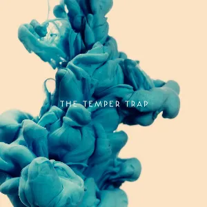 Pochette de The Temper Trap de The Temper Trap