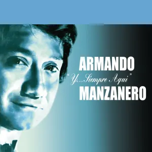 Pochette de Y....siempre aquí de Armando Manzanero