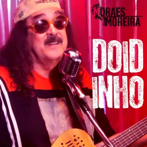 Pochette de Doidinho de Moraes Moreira
