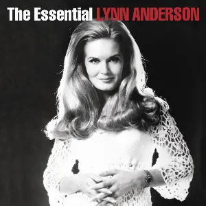 Pochette de The Essential Lynn Anderson de Lynn Anderson