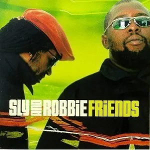 Pochette de Friends de Sly & Robbie