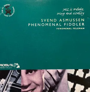 Pochette de Phenomenal Fiddler, Volume 2: 1941–1950 de Svend Asmussen