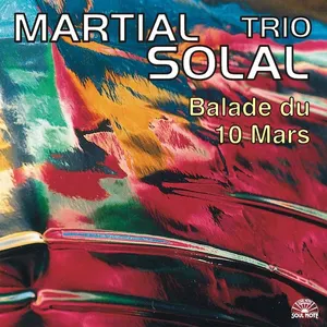 Pochette de Balade du 10 mars de Martial Solal Trio