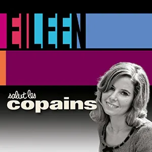 Pochette de Salut les copains de Eileen