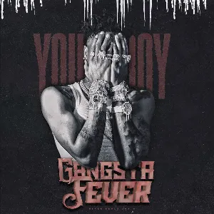 Pochette de Gangsta Fever de YoungBoy Never Broke Again
