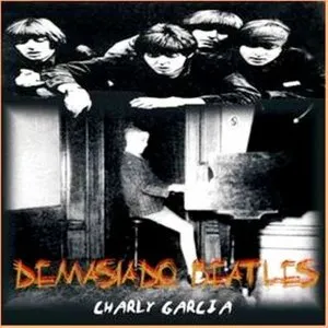 Pochette de Demasiado Beatles de Charly García
