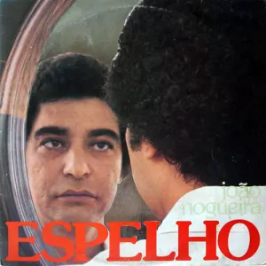 Pochette de Espelho de João Nogueira