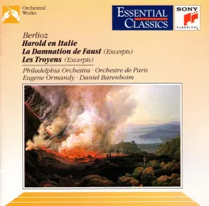 Pochette de Berlioz: Harold en Italie / La Damnation de Faust (Excerpts) / Les Troyens (Excerpts) de Hector Berlioz - Orchestre de Paris - Eugene Ormandy - Daniel Barenboim - The Philadelphia Orchestra