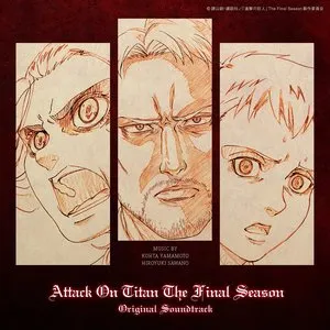 Pochette de TVアニメ「進撃の巨人」 The Final Season Original Soundtrack de KOHTA YAMAMOTO - Hiroyuki Sawano