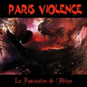 Pochette de La Fascination De L'Abîme de Paris Violence