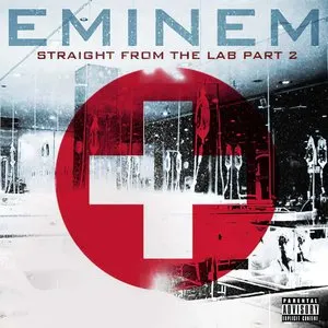 Pochette de Straight From the Lab, Part 2 de Eminem