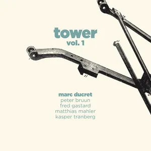 Pochette de Tower, Vol. 1 de Marc Ducret