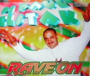 Pochette de Rave On de DJ Paul Elstak