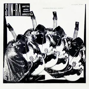 Pochette de Holiday for Soul Dance de The Sun Ra Arkestra