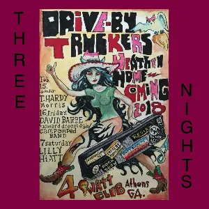 Pochette de DBT Homecoming 2018 Thursday + Friday + Saturday de Drive‐By Truckers