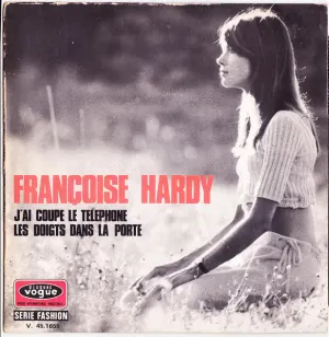 Pochette de J’ai coupé le téléphone / Les Doigts dans la porte de Françoise Hardy
