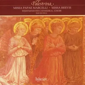 Pochette de Missa Papae Marcelli / Missa Brevis de Giovanni Pierluigi da Palestrina - Westminster Cathedral Choir - David Hill