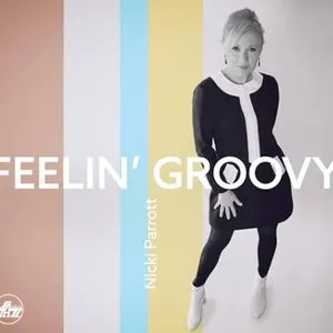 Pochette de Feelin' Groovy de Nicki Parrott