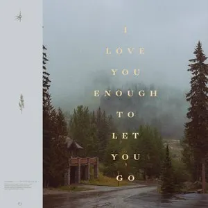 Pochette de I Love You Enough to Let You Go de Last Heroes