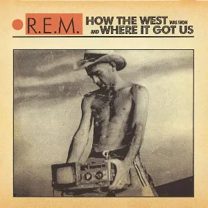 Pochette How the West Was Won and Where It Got Us
