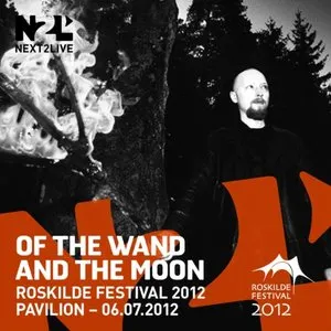 Pochette de Roskilde Festival 2012 de :Of the Wand & the Moon: