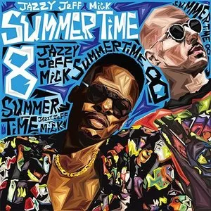 Pochette de Summertime Vol. 8 de DJ Jazzy Jeff - Mick Boogie