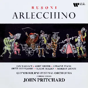 Pochette de Arlecchino de Sir John Pritchard - Ferruccio Busoni - Geraint Evans