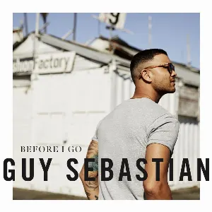 Pochette de Before I Go de Guy Sebastian