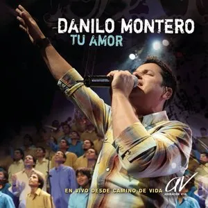 Pochette de Tu amor de Danilo Montero