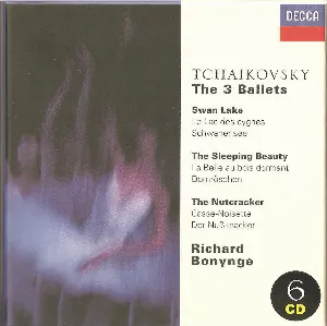 Pochette The 3 Ballets: Swan Lake / The Sleeping Beauty / The Nutcracker